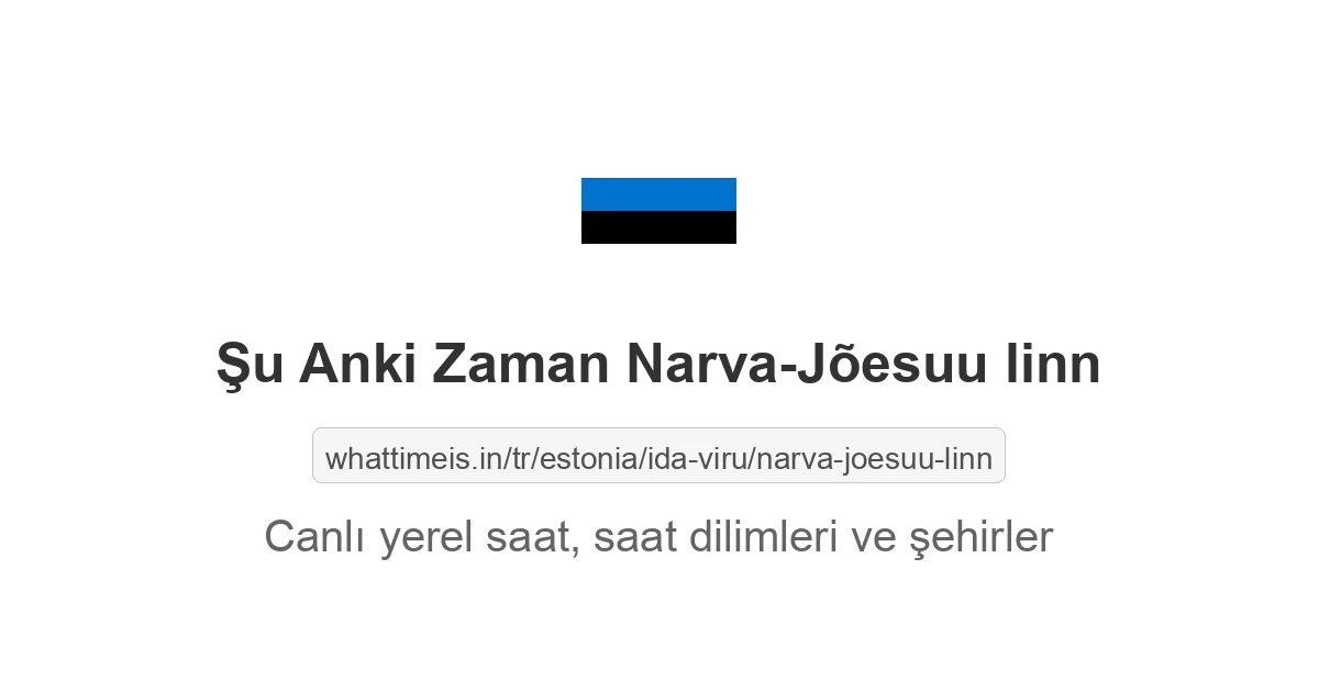 Narva-Jõesuu linn şehrinde şu anki saat