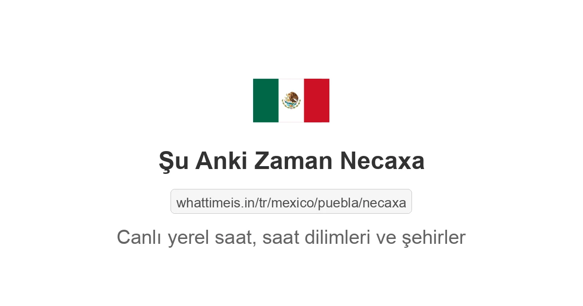 Necaxa şehrinde şu anki saat