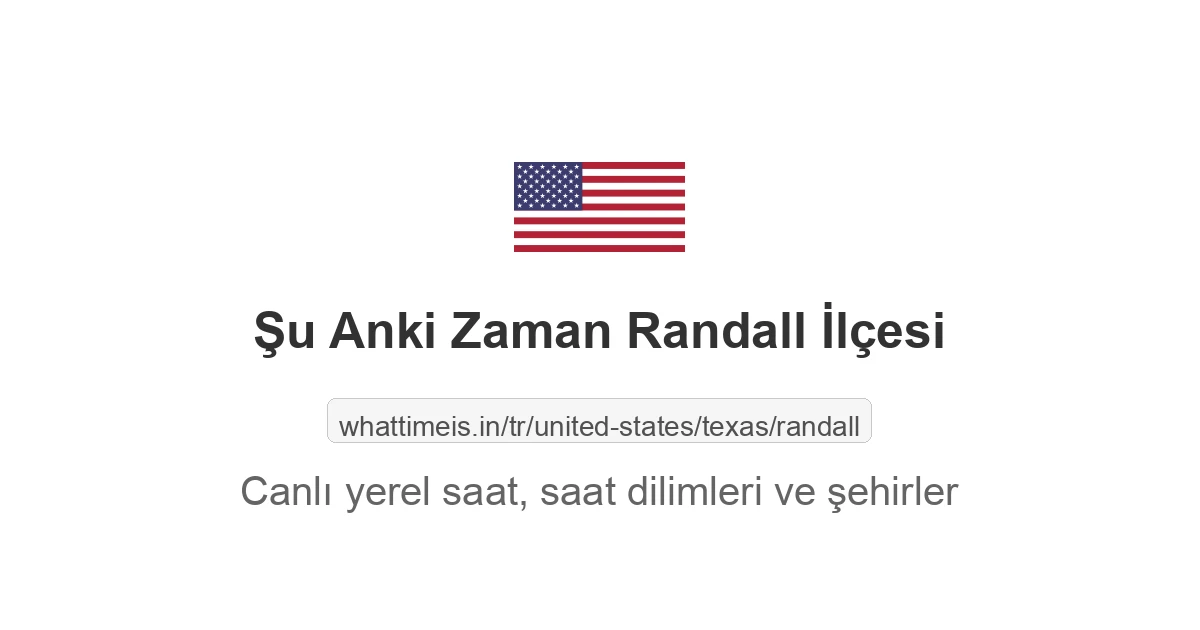Randall İlçesi şehrinde şu anki saat