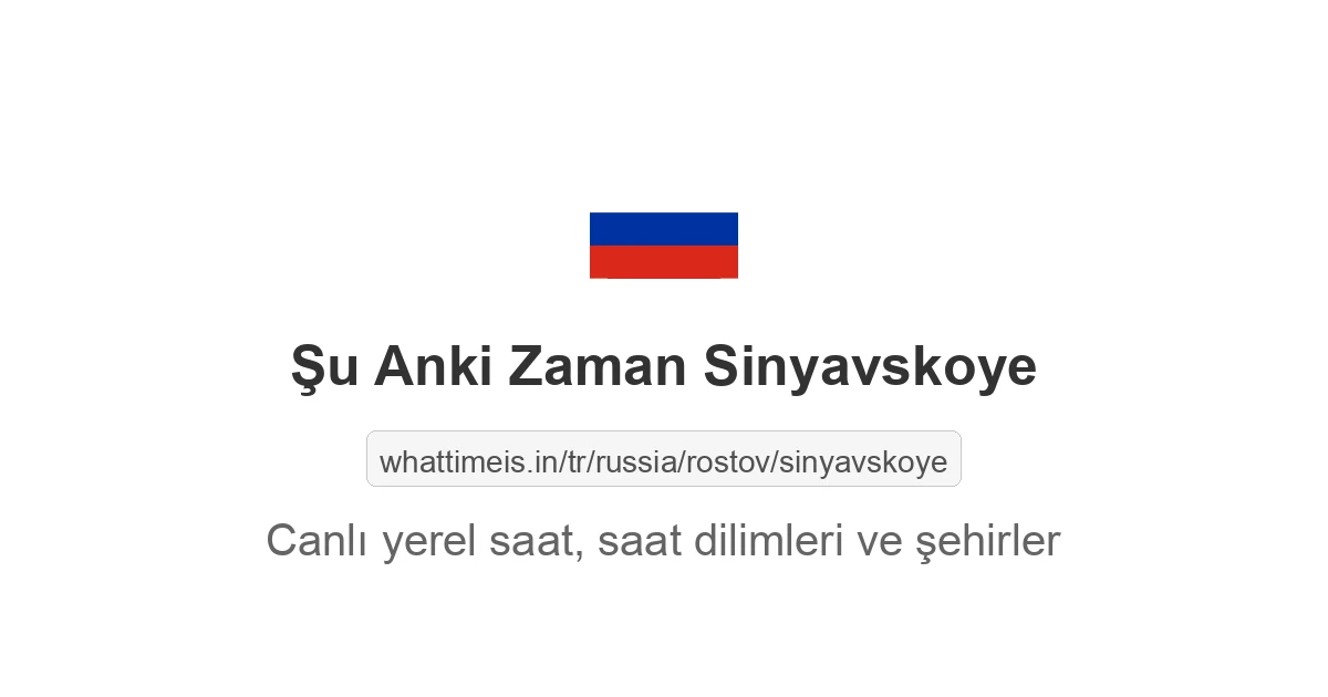 Sinyavskoye şehrinde şu anki saat
