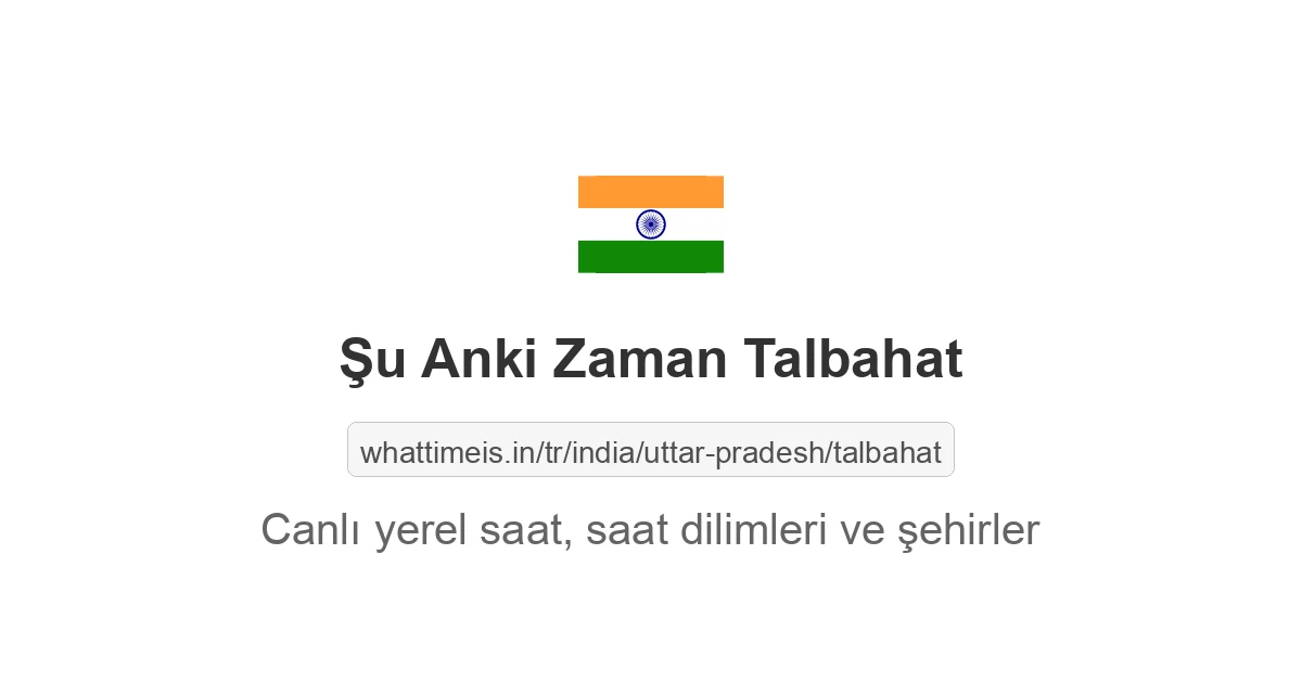 Talbahat şehrinde şu anki saat