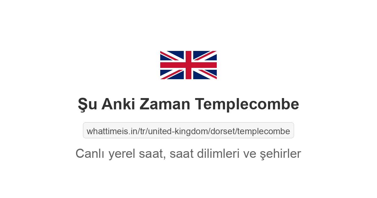 Templecombe şehrinde şu anki saat