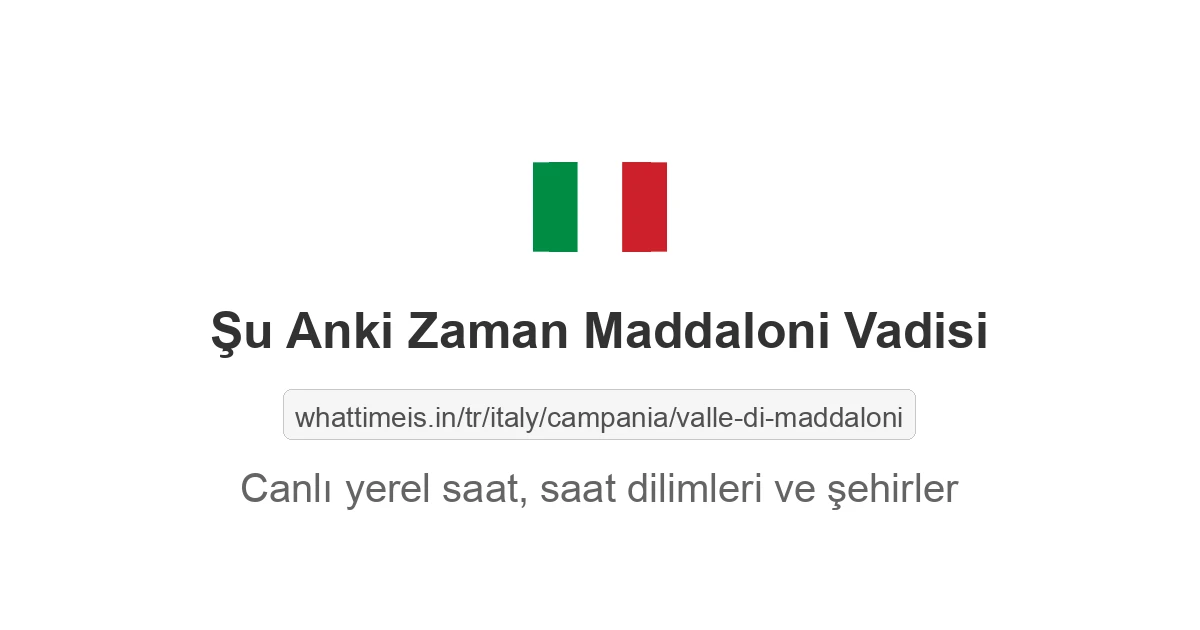 Maddaloni Vadisi şehrinde şu anki saat