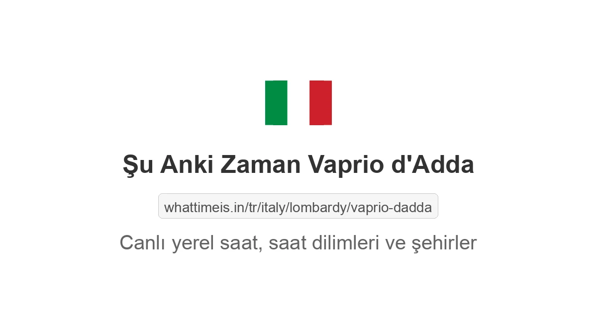 Vaprio d'Adda şehrinde şu anki saat