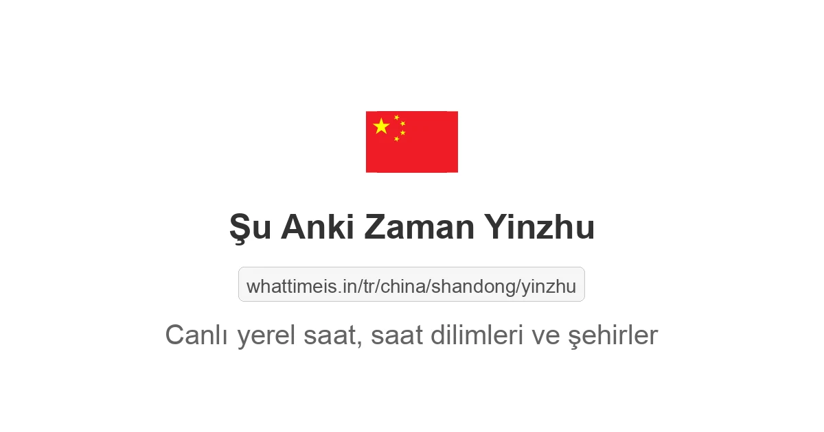 Yinzhu şehrinde şu anki saat