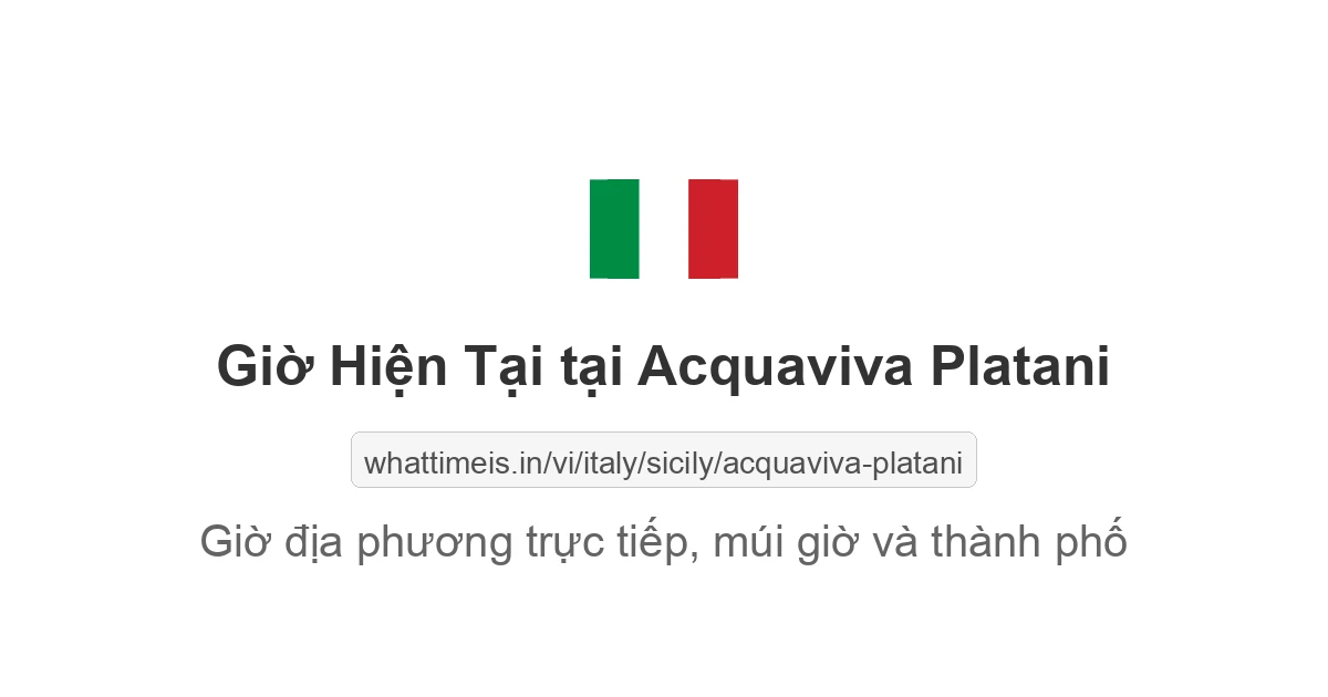 Giờ hiện tại ở Acquaviva Platani