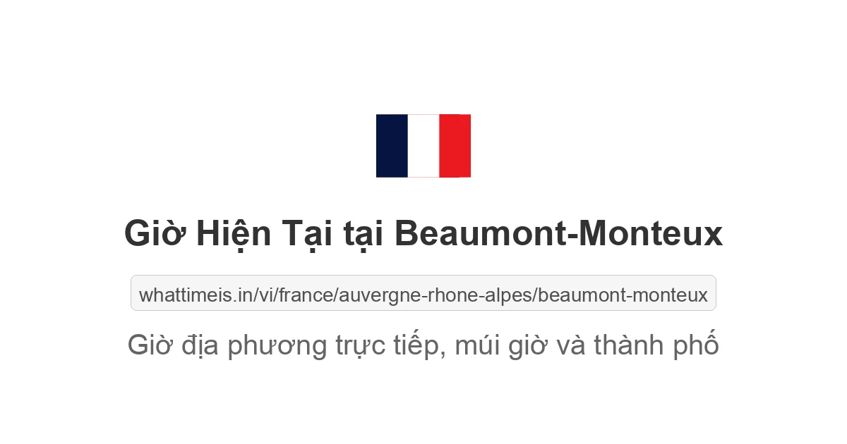 Giờ hiện tại ở Beaumont-Monteux