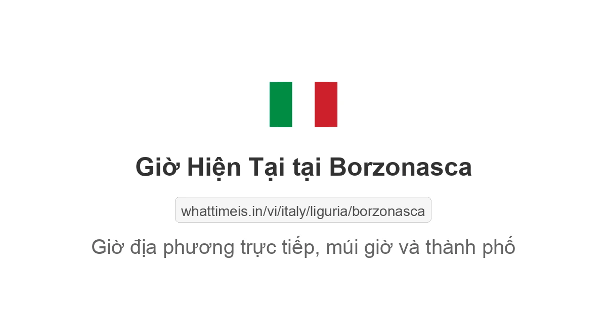 Giờ hiện tại ở Borzonasca