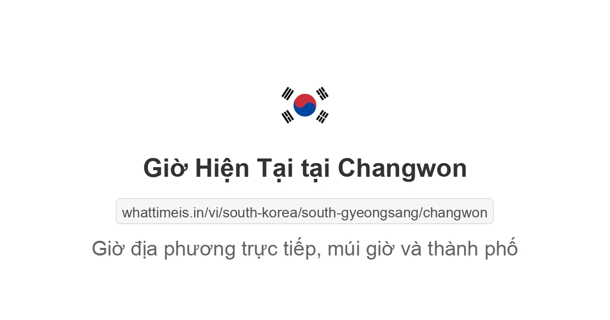 Giờ hiện tại ở Changwon