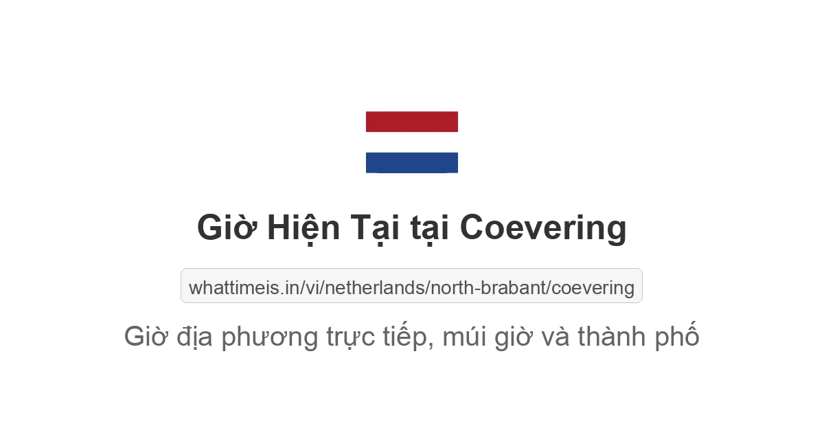 Giờ hiện tại ở Coevering
