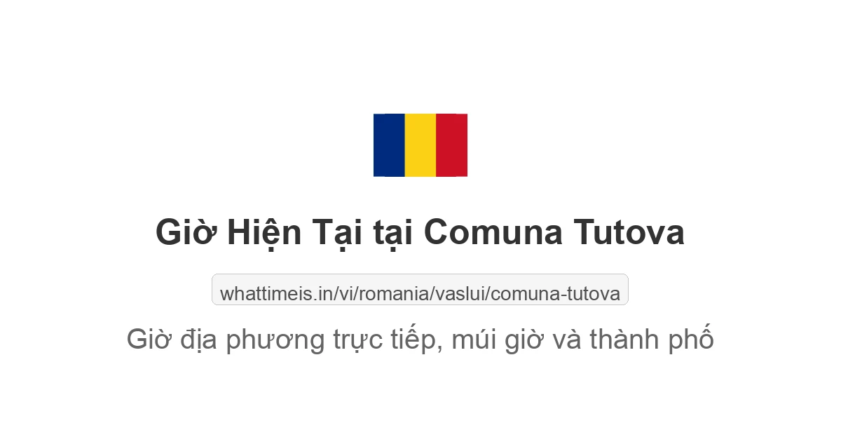 Giờ hiện tại ở Comuna Tutova