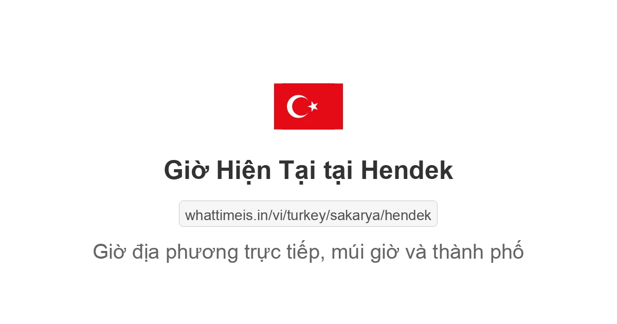 Giờ hiện tại ở Hendek