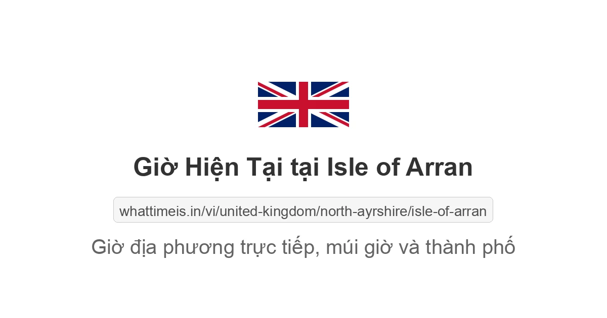 Giờ hiện tại ở Isle of Arran