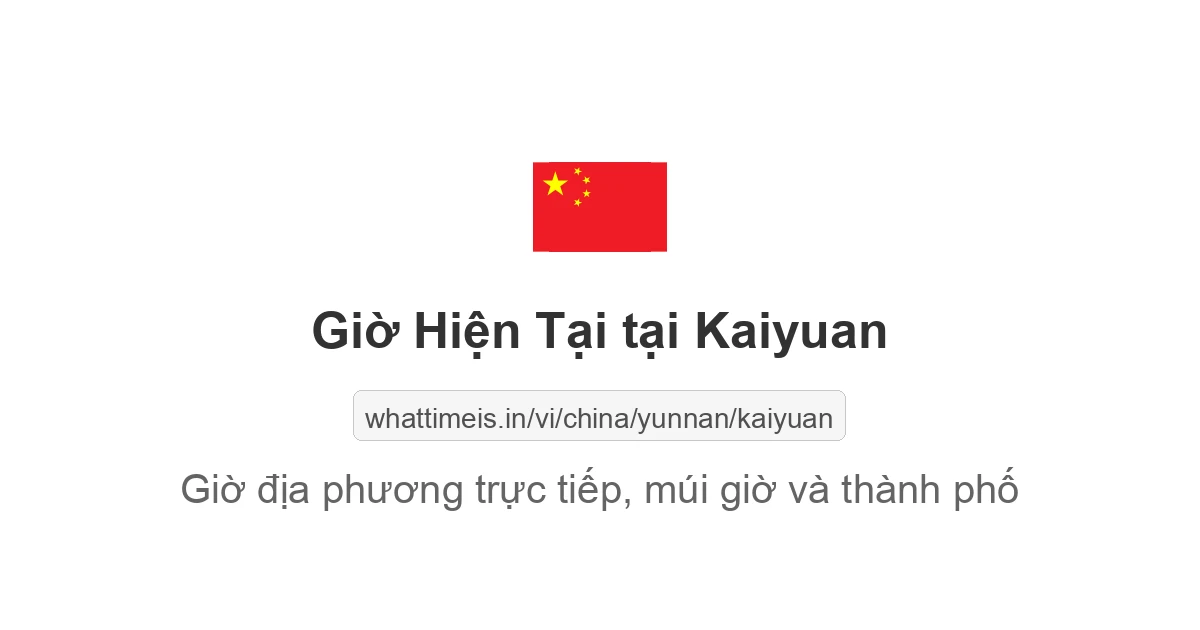 Giờ hiện tại ở Kaiyuan