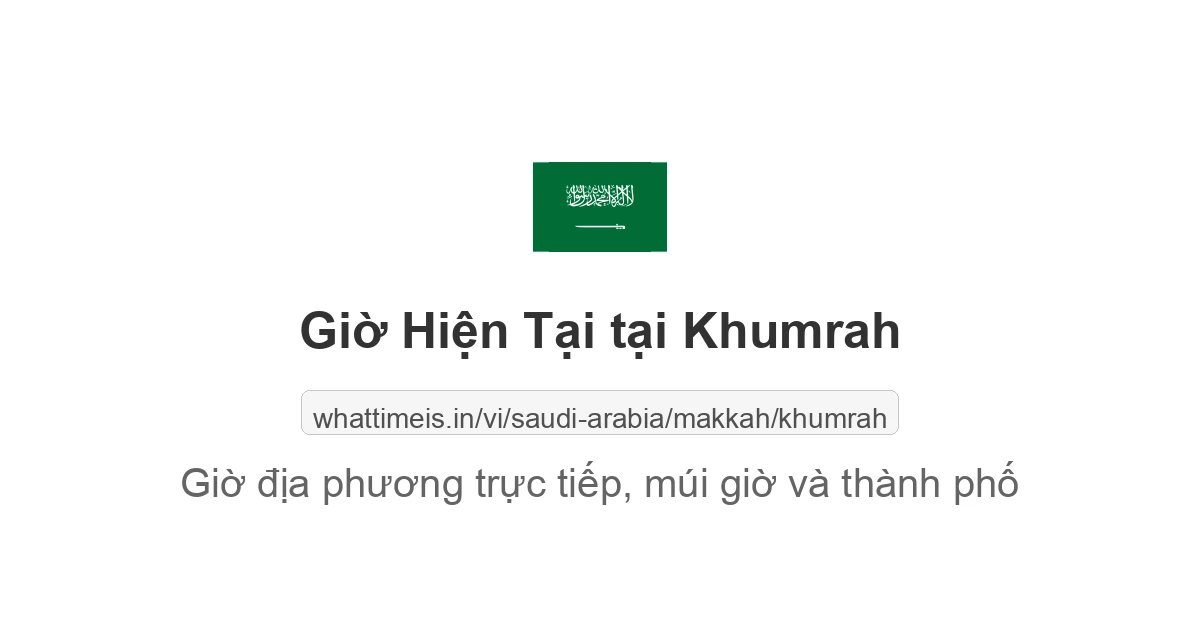 Giờ hiện tại ở Khumrah