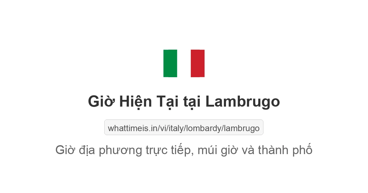 Giờ hiện tại ở Lambrugo