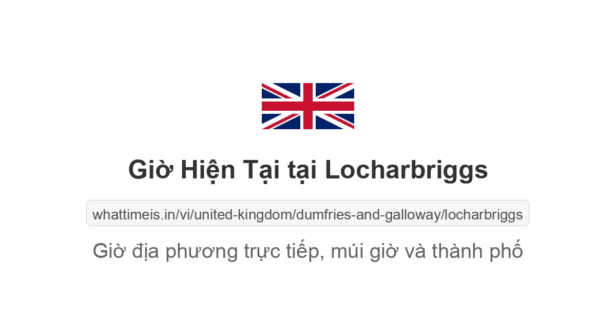 Giờ hiện tại ở Locharbriggs