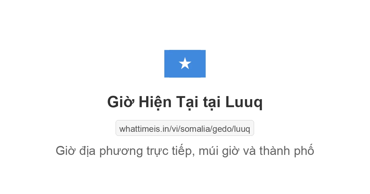 Giờ hiện tại ở Luuq