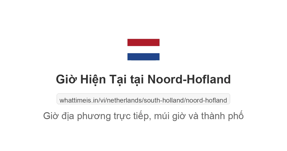 Giờ hiện tại ở Noord-Hofland