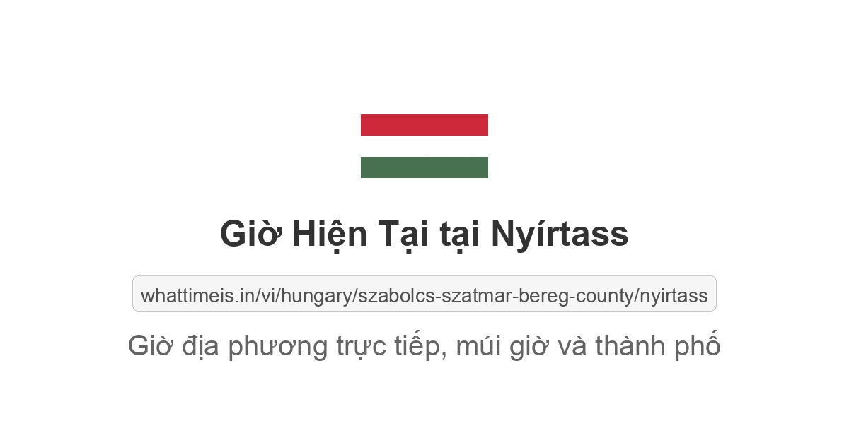 Giờ hiện tại ở Nyírtass