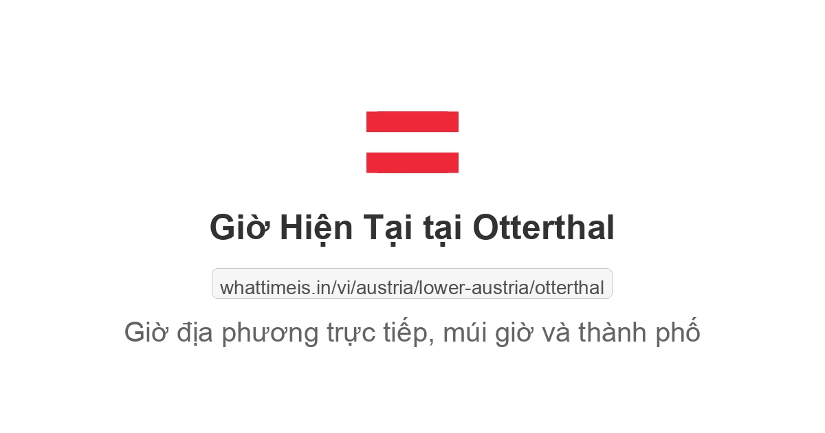 Giờ hiện tại ở Otterthal