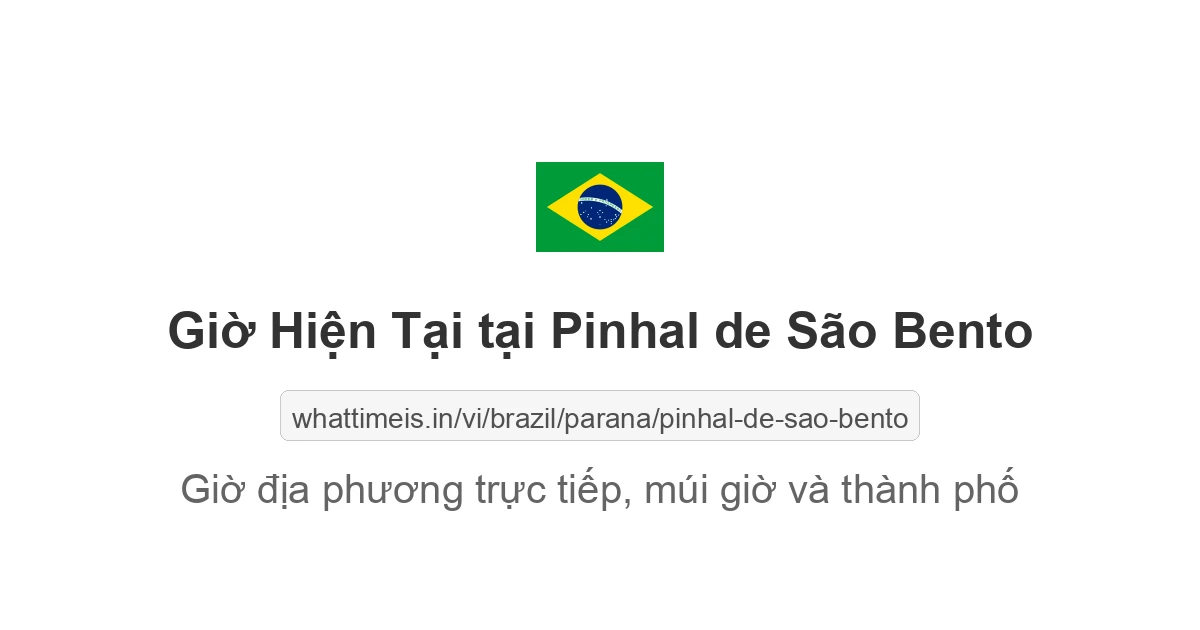 Giờ hiện tại ở Pinhal de São Bento