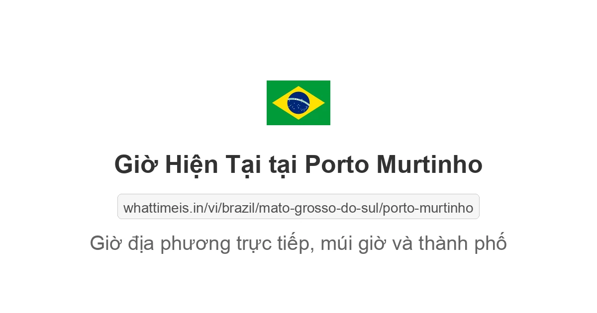 Giờ hiện tại ở Porto Murtinho