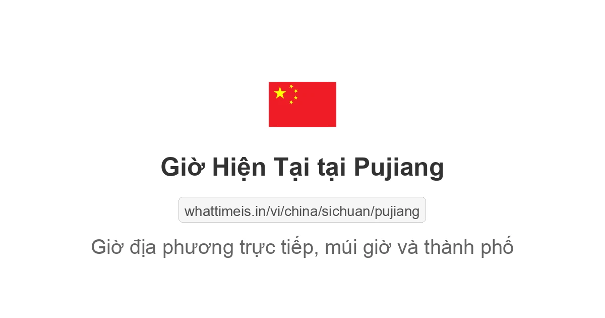 Giờ hiện tại ở Pujiang