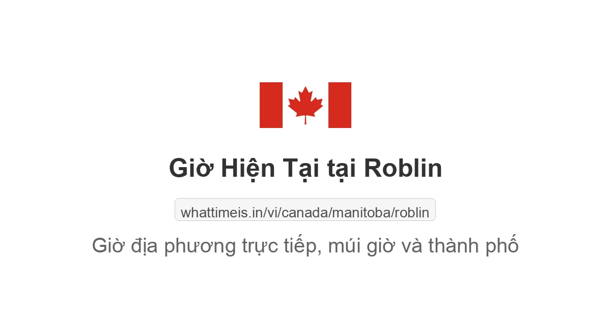 Giờ hiện tại ở Roblin