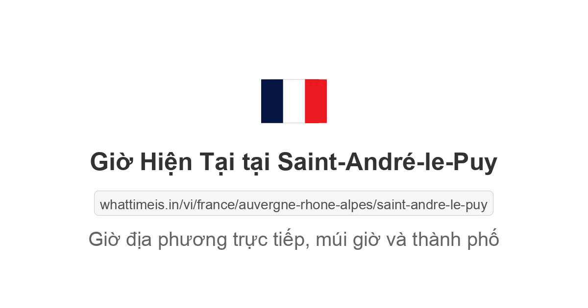 Giờ hiện tại ở Saint-André-le-Puy