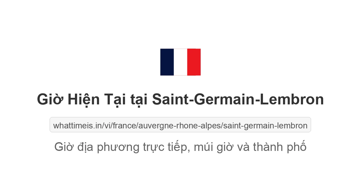 Giờ hiện tại ở Saint-Germain-Lembron