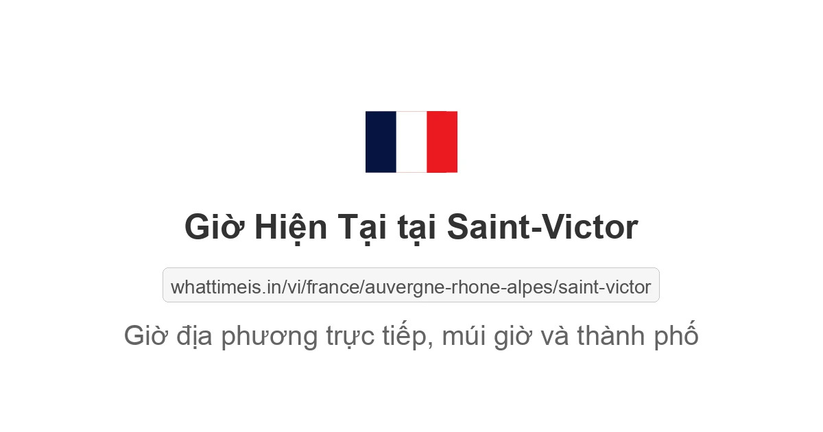 Giờ hiện tại ở Saint-Victor