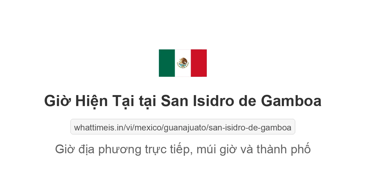Giờ hiện tại ở San Isidro de Gamboa
