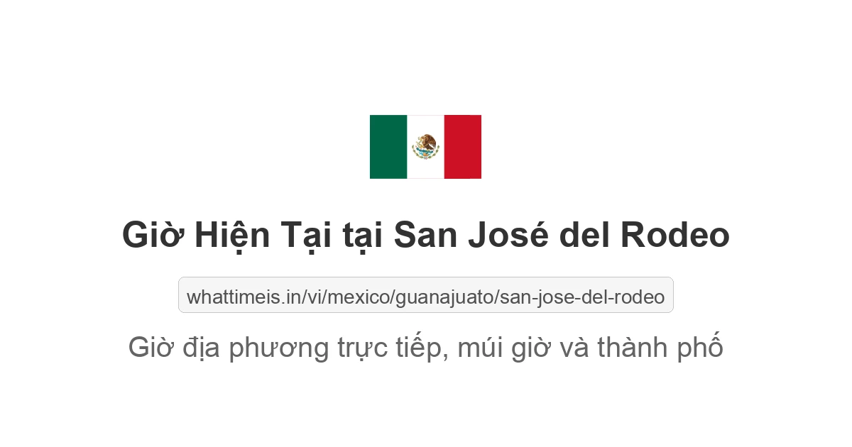 Giờ hiện tại ở San José del Rodeo