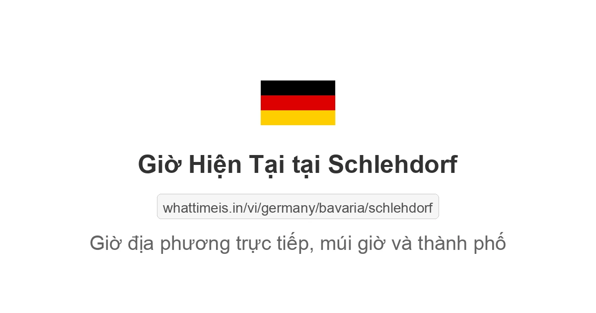 Giờ hiện tại ở Schlehdorf