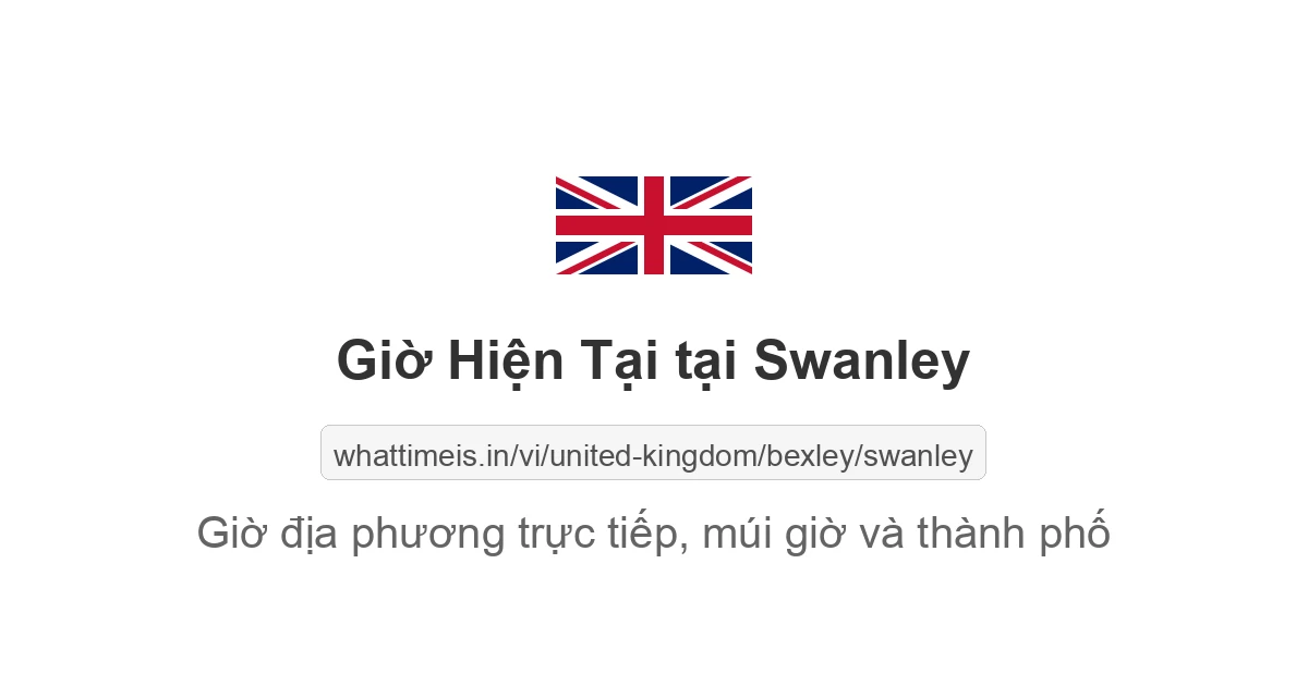 Giờ hiện tại ở Swanley