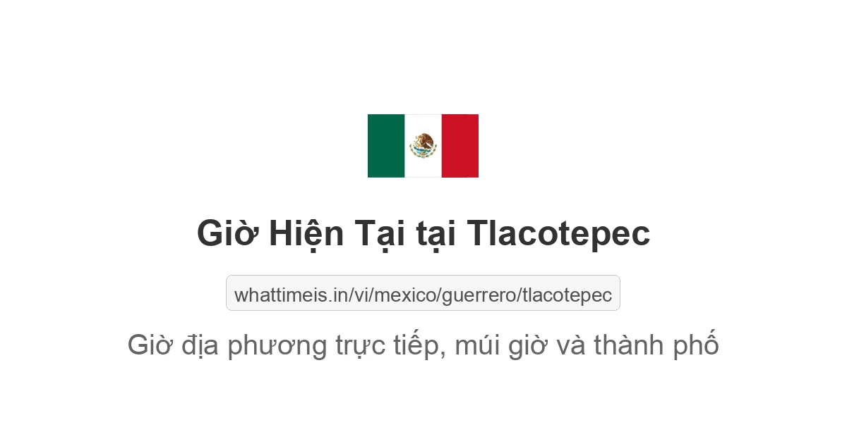 Giờ hiện tại ở Tlacotepec