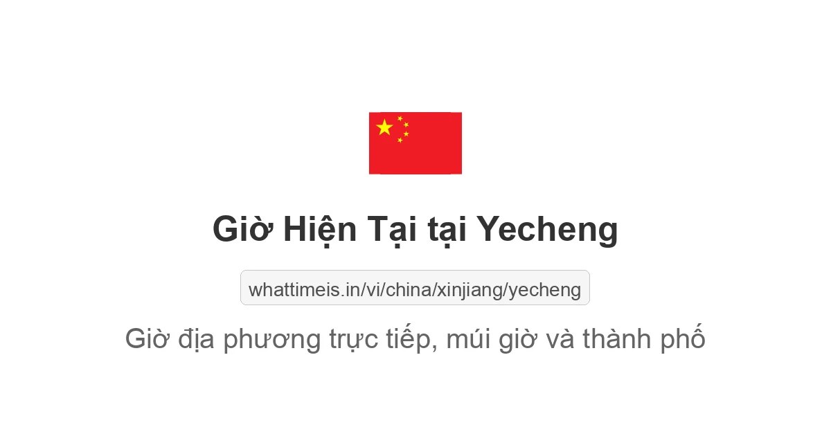 Giờ hiện tại ở Yecheng