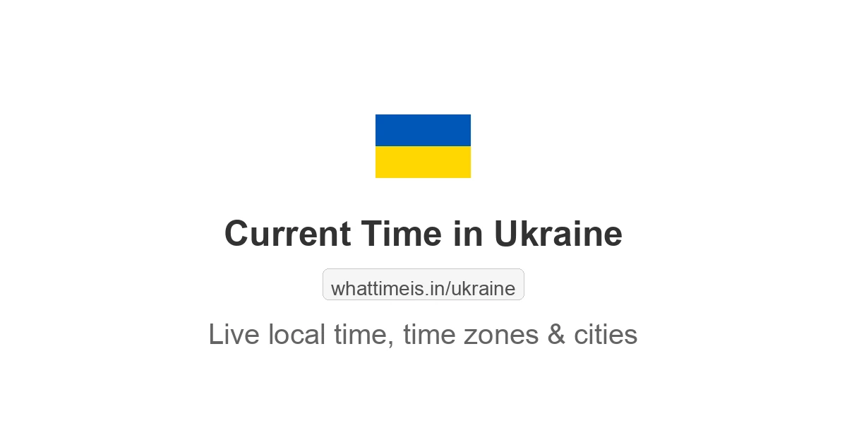 Current Time in Ukraine now